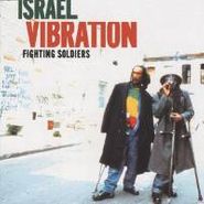 Israel Vibration, Fighting Soldiers (CD)