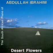 Abdullah Ibrahim, Desert Flower (CD)