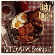 Itchy Fingers, Full English Breakfast (CD)