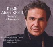 Rabih Abou-Khalil, Trouble In Jerusalem (CD)
