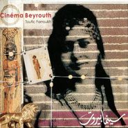 Toufic Farroukh, Cinema Beyrouth (CD)