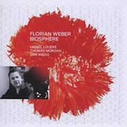 Florian Weber, Biosphere (CD)
