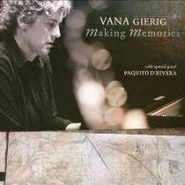 Vana Gierig, Making Memories (CD)