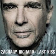 Zachary Richard, Last Kiss (CD)