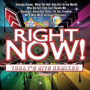 Various Artists, Right Now! Today's Hits Remixed Vol. 1(CD)