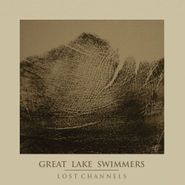 Great Lake Swimmers, Lost Channels (LP)