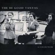 The Be Good Tanyas, A Collection (CD)