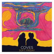 Coves, Soft Friday (LP)