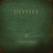 Ulysses, Current Swell (LP)