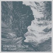 Admiral Fallow, Tiny Rewards (LP)