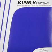 Kinky, Cornman (12")