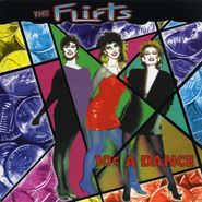 The Flirts, 10 Cents A Dance (CD)