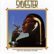 Sylvester, Do Ya Wanna Funk