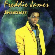 Freddie James, Sweetness (CD)