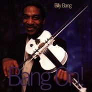 Billy Bang, Bang On! (CD)