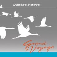 Quadro Nuevo, Grand Voyage (CD)