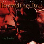 Reverend Gary Davis, Live & Kickin' (CD)