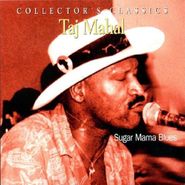 Taj Mahal, Sugar Mama Blues (CD)