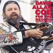David Allan Coe, For The Record: The First 10 Years (CD)