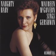 Maureen McGovern, Naughty Baby (CD)