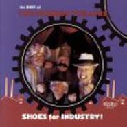 Firesign Theatre, Best Of-Shoes For Industry! (CD)
