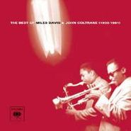 Miles Davis, The Best Of Miles Davis & John Coltrane: 1955-1961 (CD)