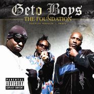 Geto Boys, The Foundation