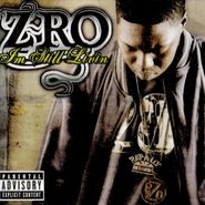 Z-Ro, I'm Still Living (CD)