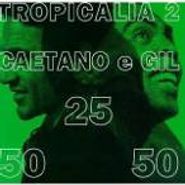 Caetano Veloso, Tropicália 2 (CD)