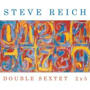 Steve Reich, Double Sextet/2x5 (CD)
