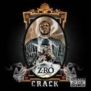 Z-Ro, Crack (CD)