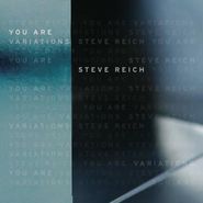 Steve Reich, You Are (CD)