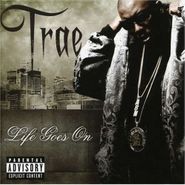 Trae, Life Goes On (CD)