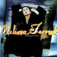 Melissa Ferrick, Willing To Wait (CD)