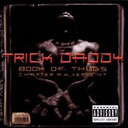 Trick Daddy, Book Of Thugs-Chapter Ak Versu (CD)