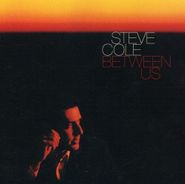 Steve Cole, Between Us (CD)