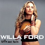 Willa Ford, Willa Was Here (CD)