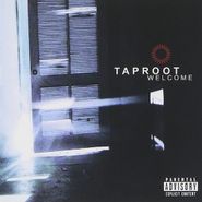 Taproot, Welcome (CD)