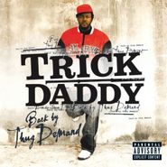 Trick Daddy, Back By Thug Demand (LP)
