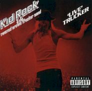 Kid Rock, When I'm Dead...Kid Rock Live (CD)