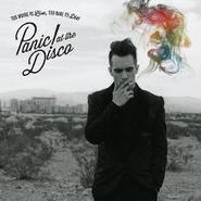 Panic! At The Disco, Too Weird To Live, Too Rare To Die (LP)