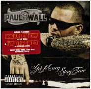 Paul Wall, Get Money Stay True (CD)
