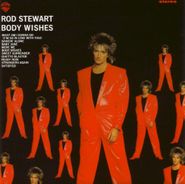 Rod Stewart, Body Wishes