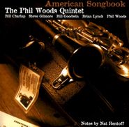Phil Woods Quintet, American Songbook (CD)