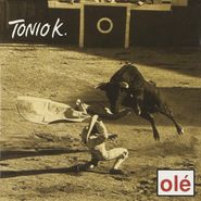 Tonio K., Ole' (CD)