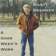 Billy Bremner, Good Week's Work (CD)