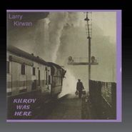 Larry Kirwan, Kilroy Was Here (CD)