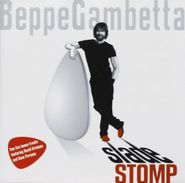 Beppe Gambetta, Slade Stomp (CD)