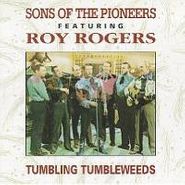 The Sons of the Pioneers, Tumbling Tumbleweed