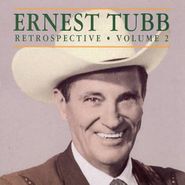 Ernest Tubb, Retrospective, Vol. 2 (CD)